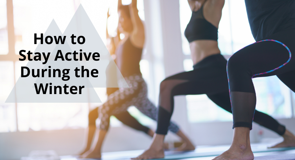 blog image of group yoga class; blog title: How to Stay Active During the Winter