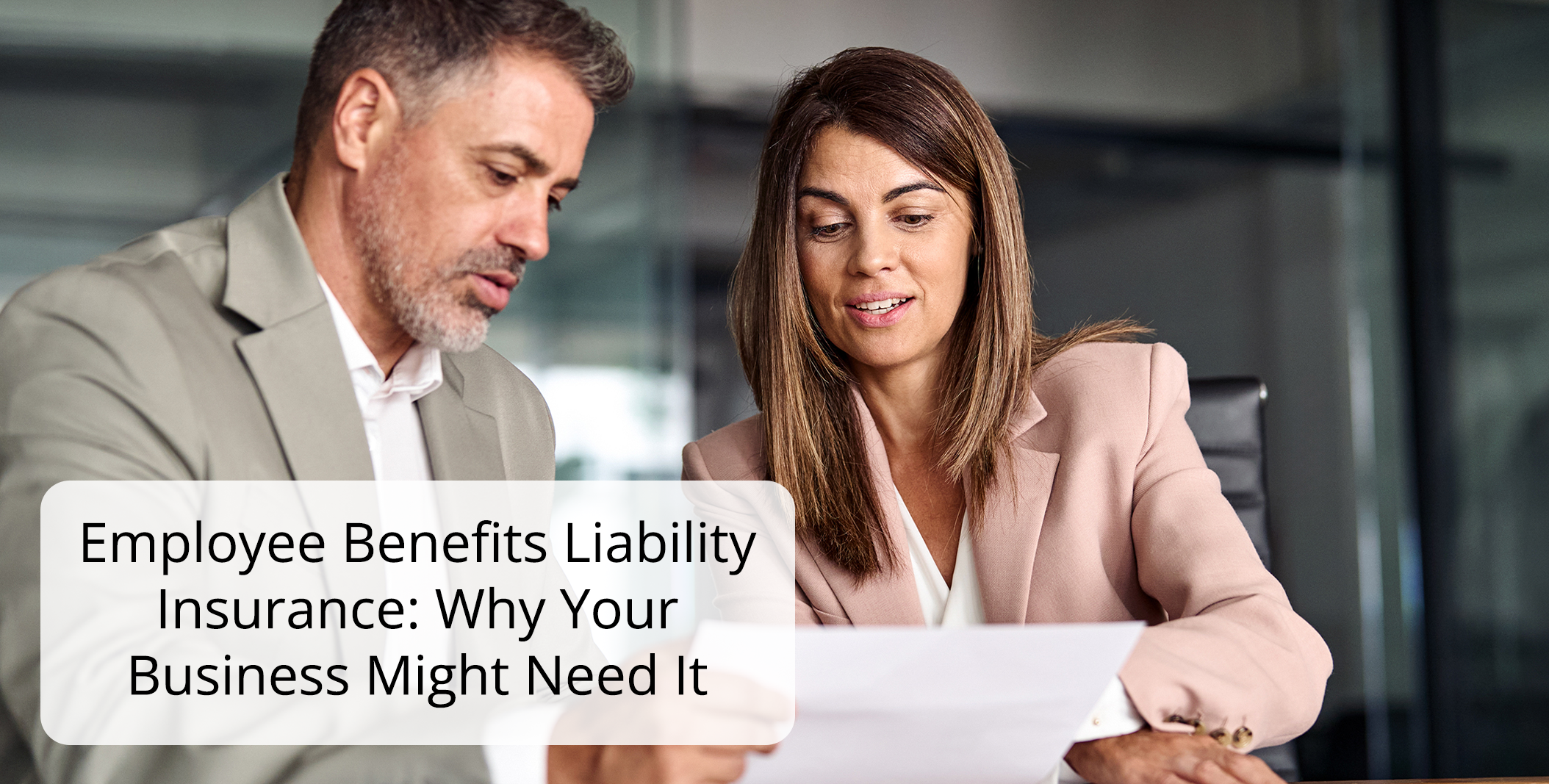 Employee Benefits Liability Insurance_ Why Your Business Might Need It